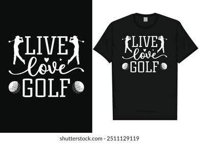 Amor en vivo golf golf jugando golf amantes golfista tipografía de golf, diseño gráfico de camiseta