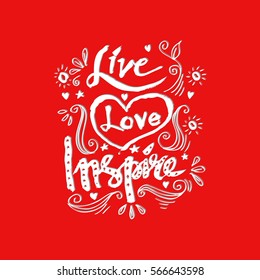 Live, love, inspire card. Hand drawn lettering.