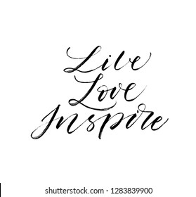 Live, Love, Inspire phrase. Modern vector brush calligraphy. Ink illustration with hand-drawn lettering. 