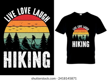 Live Love Laugh Hiking - T-Shirt Design Template