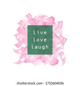 Live Love Laugh-Schrift, Illustration, Design Motivationskursvektor