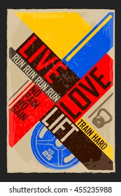 Live love lift. Creative motivation background. Grunge and retro design. Inspirational motivational quote. Calligraphic And Typographic. Retro color.