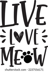 Live Love Meow For eps File