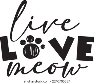 Live Love Meow For eps File