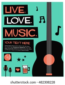 Live. Love. Music. (Flat Style Vector Illustration Quote Poster Design)