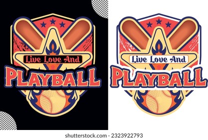 Live love and playball, t shirt design,baseball t shirt design; sport shirt design; baseball man design; game tee shirt