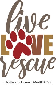 Live Love Rescue - Pet Rescue Illustration