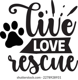 live love rescue svg ,dog SVG Bundle, dog SVG design, dog Bundle, dog SVG design bundle svg