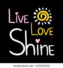 live love shine greeting card quotation