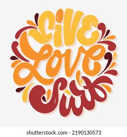 Live love surf. Cute motivation lettering phrase postcard. Lettering banner for t-shirt design. 