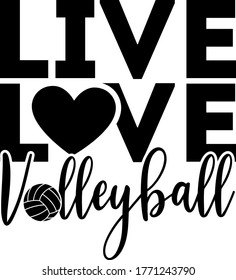 Live Love Volleyball quote. Volleyball ball vector