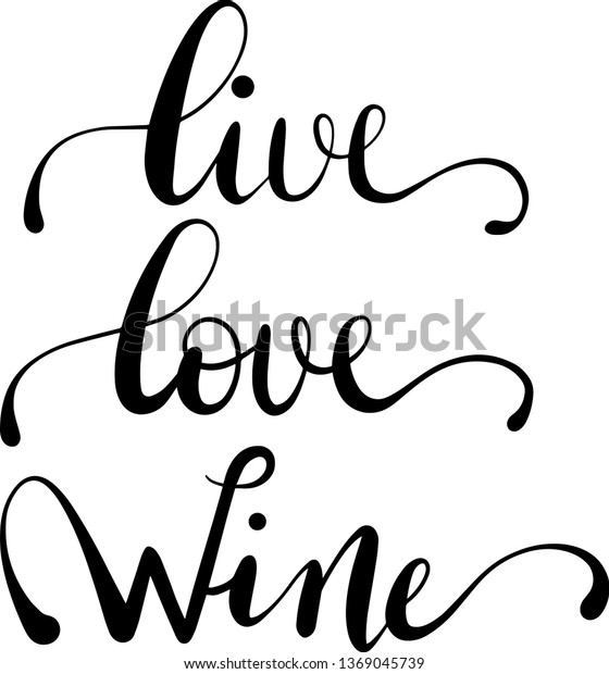 Live Love Wine Decoration Tshirt Stock Vector Royalty Free 1369045739