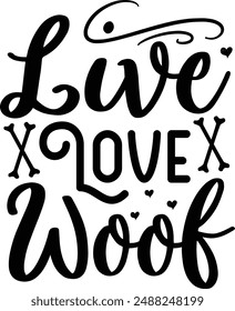 Live love woof dog design