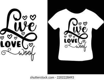 Live Love Woof svg design