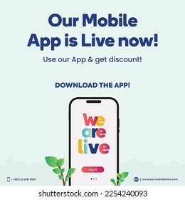 Live Mobile. Mobile application launch invitation post Join Us, Log in we are live mobile application launch. Download the app now. App launch marketing. Announcement. Use app. Get discount. Use app