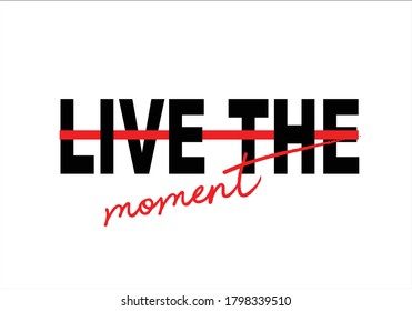 live the moment red lettering  self love is not selfish design hand drawn stationery inspiration,mug,phone,sticker,fashion apparel wall art motivational optimist mental health 