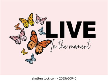 live in the moment vector art design hand drawn