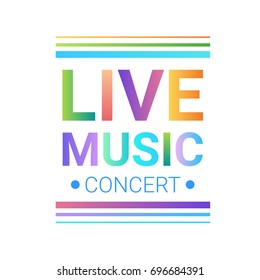 Live Music Concert Banner Colorful Style Modern Musical Poster Flat Vector Illustration