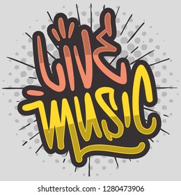 Live Music Hand Drawn Brush Lettering Calligraphy Graffiti Tag Style Type Logo Design Vector Graphic