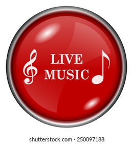Live music icon. Internet button on white background. 