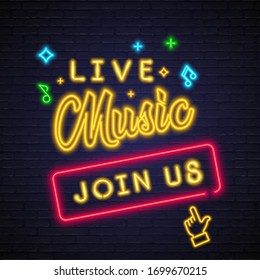 Live Music Neon Light Glowing Vector Illustration. Join Us Neon Live Social Media Post