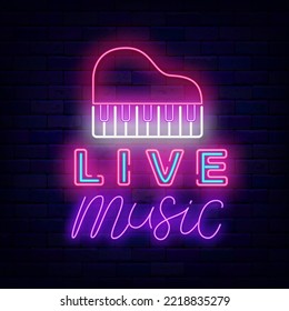 Live music neon signboard. Piano icon. Classic musical concert. Shiny lettering. Talent show and karaoke emblem. Light sign. Party badge. Outer glowing effect banner. Vector stock illustration