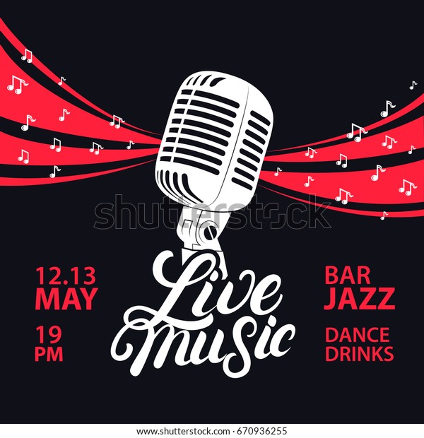 Live music poster with a microphone\
and notes for concert, party. Vintage retro style. Hand written\
lettering. Black background. Vector\
illustration.
