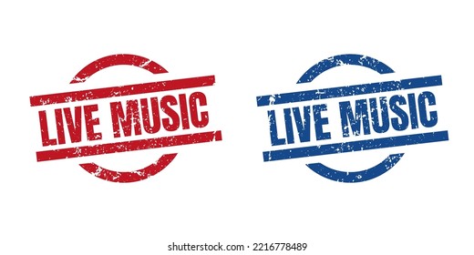 live music round grunge vintage sign. live music stamp