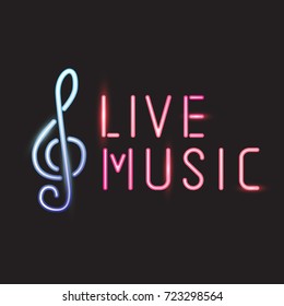 Live Music Sign With G Clef, Neon Design. Vector Illustration