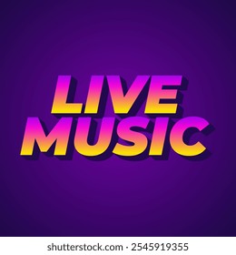 Live music. Text effect design in 3D style for social media marketing ads