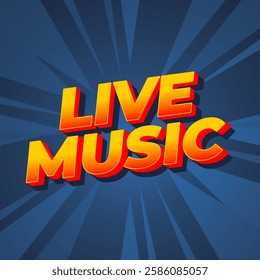 Live music. Text effect design in 3D style for social media marketing ads