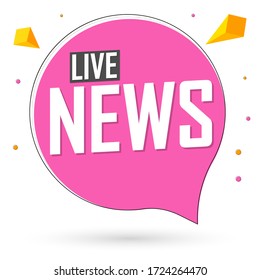 Live News, speech bubble banner design template, vector illustration
