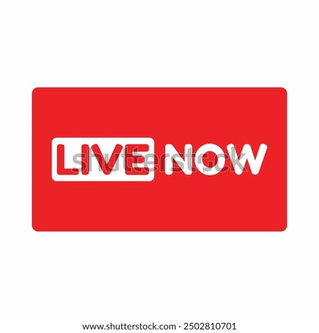 Live Now icon, website online video live stream symbol. Streaming video, Live Now color vector illustration.