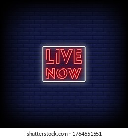 Live Now Neon Signs Style Text Vector