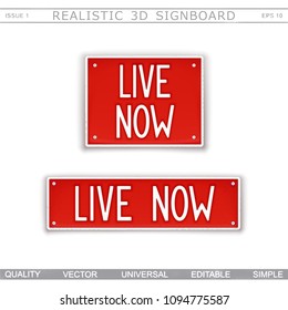 Live Now. Signboard stylized car license plate. Top view. Vector design elements