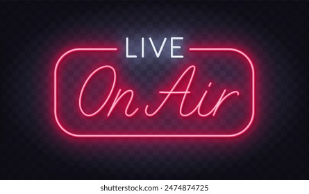 Live On Air Neon Sign on transparent dark background.