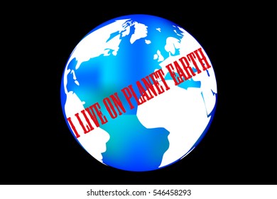 I live on planet earth (T-shirt, Poster, Banner, backdrops design),