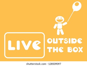 live outside the box message on yellow background with human figure holding a balloon