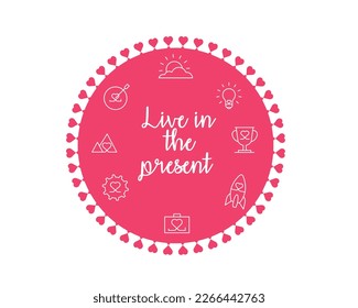 Live in the present vector illustration, Live in the moment