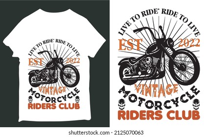 live to ride ride to live Est 2021 vintage motorcycle