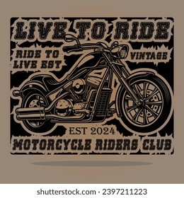 Live To Ride Ride To Live Est 2024 Vintage Motorcycle Riders ClubLive To Ride Ride To Live Est 2024 Vintage Motorcycle Riders Club  - Design By 