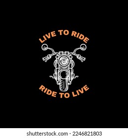 Live to ride, ride to live - Motorcycle design