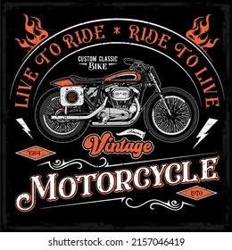 Live To Ride Ride To Live Vintage Motorcycle - Vector Design