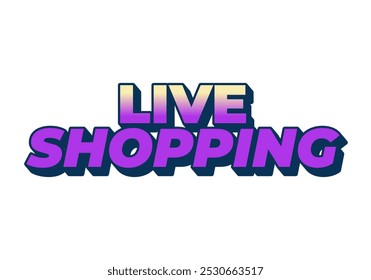 Compras en vivo. Diseño de efecto de texto con buenos colores y estilo 3D