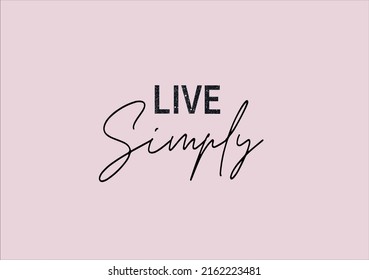 Live Simply Pink Vector Design