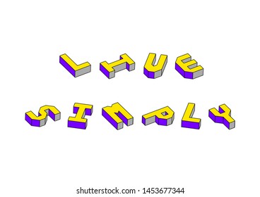 Live Simply text with 3d isometric effect on white background.