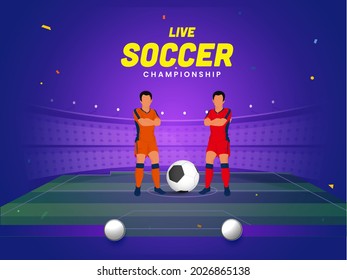 Live Soccer Championship Concept With Two Faceless Footballer Of Participate Team On Purple Stadium Background.