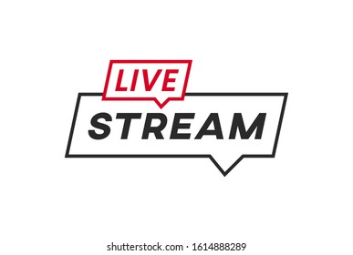 Live Stream Banner Sign Vector Design. Broadcasting Button. Online Stream.