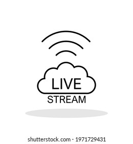 Live stream icon in flat style. Live streaming symbol for your web site design, logo, app, UI Vector EPS 10.