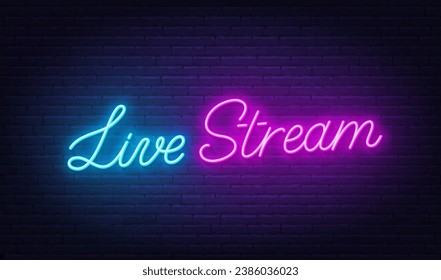 Live Stream neon sign on brick wall background.